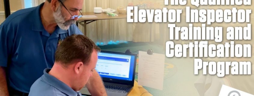 Qualified Elevator Inspector (QEI) Training & Certification Program